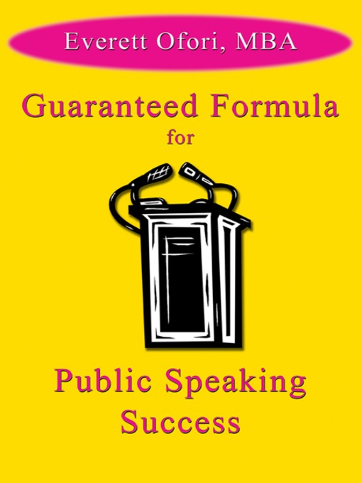 Title details for Guaranteed Formula for Public Speaking Success by Everett Ofori - Available